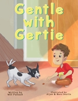 Gentle with Gertie 1955668469 Book Cover
