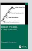 Design Process: A Hands-On Approach 1032560541 Book Cover