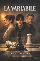 La variabile (Italian Edition) B0GTMLZ3T5 Book Cover