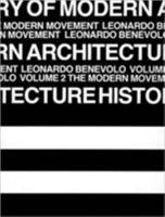 History of Modern Architecture - Vol. 2, The Modern Movement 0262520451 Book Cover