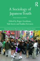 A Sociology of Japanese Youth: From Returnees to Neets 0415669278 Book Cover