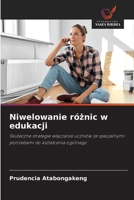 Niwelowanie róznic w edukacji (Polish Edition) 6209353347 Book Cover