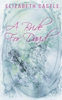 A Bride For David (Bennett Family Series) 1967731314 Book Cover