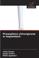 Prowadnice chirurgiczne w implantach (Polish Edition) 6630021355 Book Cover