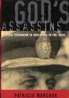 God's Assassins: State Terrorism in Argentina in the 1970s 0773520139 Book Cover