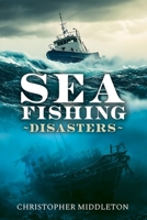 Sea Fishing Disasters 1036125017 Book Cover