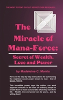Miracle of Mana-force 0135857600 Book Cover
