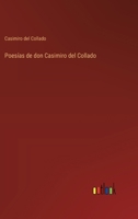 Poesías de don Casimiro del Collado 3368033115 Book Cover