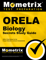 ORELA Biology Secrets: ORELA Test Review for the Oregon Educator Licensure Assessments 1614036314 Book Cover