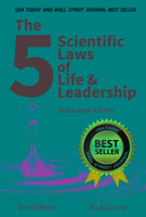 The 5 Scientific Laws of Life & Leadership: Behavioral Karma 1954759266 Book Cover