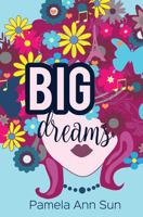 Big Dreams 0995408122 Book Cover