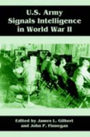 U.s. Army Signals Intelligence In World War Ii 1517235588 Book Cover