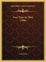 Four Years In Tibet 1515349683 Book Cover