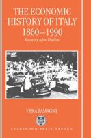 The Economic History of Italy 1860-1990 0198292899 Book Cover