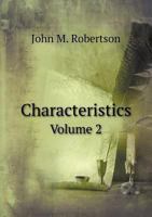 Characteristics of Men, Manners, Opinions, Times, Etc; Volume 2 1018192409 Book Cover