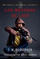 Los Métodos De Lido - Una Novela De Justice Security (Spanish Edition) B0H7TGVZQ5 Book Cover