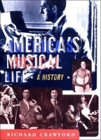 America's Musical Life: A History 0393048101 Book Cover