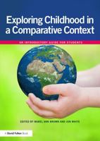 An Introduction to Comparative Education, 0-11: Childhood in Context 0415696526 Book Cover