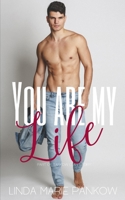 You Are My Life: Young love that lasts forever B08D51D311 Book Cover