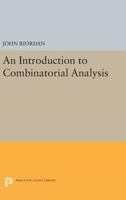 An Introduction to Combinatorial Analysis 0691615888 Book Cover