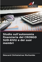 Studio sull'autonomia finanziaria del CRONGD SUD-KIVU e dei suoi membri 6206140032 Book Cover