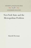 New York State and the Metropolitan Problem 0812273826 Book Cover