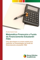 Matemática Financeira x Fundo de Financiamento Estudantil-FIES 6202040599 Book Cover