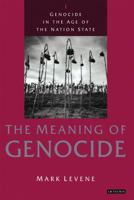 Genocide in the Age of the Nation State: Volume 1: The Meaning of Genocide 1845117522 Book Cover