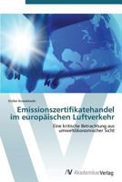 Emissionszertifikatehandel Im Europaischen Luftverkehr 3639386507 Book Cover