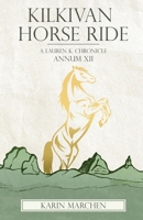 Kilkivan Horse Ride (Lauren K Chronicle) 0648155560 Book Cover