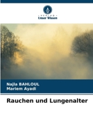 Rauchen und Lungenalter (German Edition) 6203745421 Book Cover