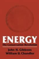 Energy:The Conservation Revolution (Modern Perspectives in Energy) 1461592119 Book Cover