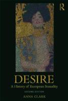 Desire: A History of Sexuality in Europe from the Greeks to the Present 0415775183 Book Cover