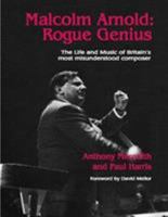 Malcolm Arnold - Rogue Genius 090341354X Book Cover