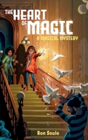 The Heart of Magic: A Magical Mystery B0CR8R1KJW Book Cover