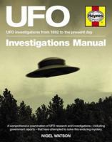 UFO Investigator's Manual: UFO investigations from 1892 to the present day 085733400X Book Cover