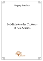 Le Ministère des Trottoirs et des Acacias (French Edition) 2332973710 Book Cover