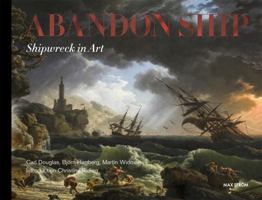 Abandon Ship: Shipwreck in Art 9171265864 Book Cover