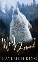 Wolf Bound: Library Edition B0C8QY1F4Q Book Cover