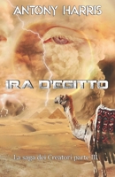 IRA D'EGITTO (Italian Edition) B0CPHZCW96 Book Cover