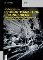 Produktmarketing F�r Ingenieure: Wirkungsvolle Vertriebsunterst�tzung Im Internationalen Maschinenbau 3110670372 Book Cover
