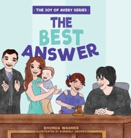 The Best Answer (The Joy of Avery) 1632967588 Book Cover