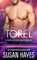 Torel: Interplanetarer Brautversand (Intergalaktische Partnervermittlung) B0C9S86WB8 Book Cover