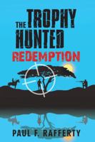 The Trophy Hunted Redemption 1532015828 Book Cover