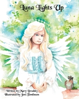 Luna Lights Up (Fairies of Harmony Grove) B0FCJMM7V6 Book Cover