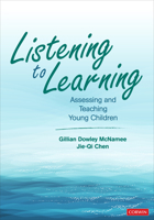 Listening to Learning: Assessing and Teaching Young Children 1071889214 Book Cover