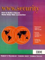 WWW Security: How to Build a Secure World Wide Web Connection 0136124097 Book Cover