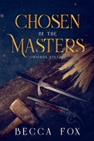 Chosen by the Masters Omnibus Edition B0G6TZDYJB Book Cover