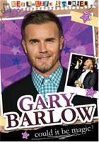 Real-life Stories: Gary Barlow 0750289554 Book Cover