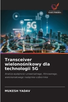 Transceiver wielonosnikowy dla technologii 5G (Polish Edition) 6209982085 Book Cover